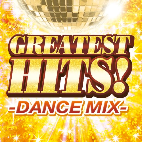 Preisvergleich Produktbild GREATEST HITS!-DANCE MIX