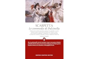 Le commedie di Pulcinella. Ediz. integrale