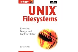 UNIX Filesystems w/WS: Evolution, Design, and Implementation