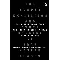 Buy The Corpse Exhibition and Other Stories of Iraq Book Online at