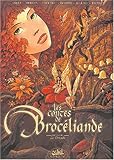 Les Fées de Brocéliande, tome 1 : Les Contes de la Dryade