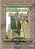 Monstermauern, Mumien und Mysterien Band 4 by 