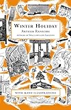 Winter Holiday (Swallows And Amazons Book 4) (English Edition) by