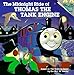 The Midnight Ride of Thomas the Tank Engine (Pictureback(R)) by 