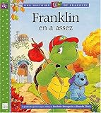 Franklin en a assez