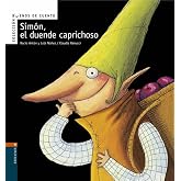 Sim&oacute;n, el duende caprichoso: 5 (Buenos de cuento)