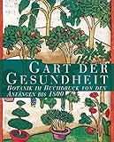 Image de Gart der Gesundheit: Botanik im Buchdruck von den Anfängen bis 1800 (Kataloge der Francke