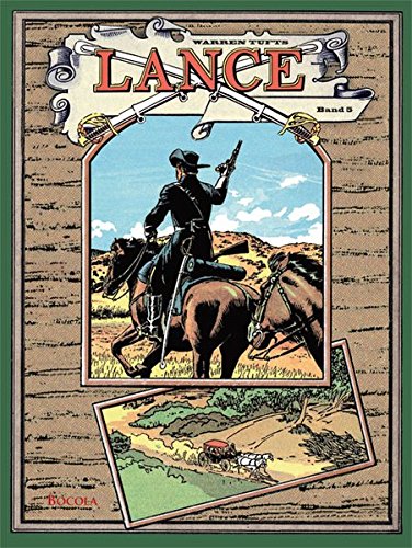 Lance. Ein Western-Epos, Band 5
