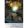 Gold and Iron