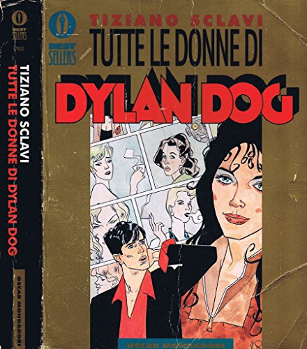 Tutte le Donne di Dylan Dog. Tutte le Donne di Dylan Dog.