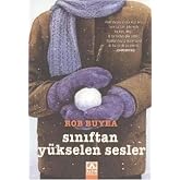 Sınıftan Y&uuml;kselen Sesler
