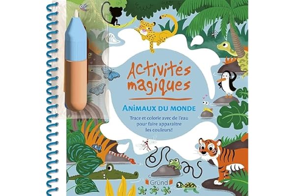 Activités magiques Animaux du monde Livre d'activités et de coloriage magique à l'eau avec un feutre À partir de 3 ans