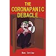 The Coronapanic Debacle