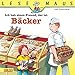 LESEMAUS, Band 7: Ich hab einen Freund, der ist Bäcker by 