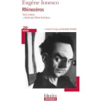 IONESCO RHINOCEROS *PLUS*: Pièce en trois actes et quatre tableaux ...