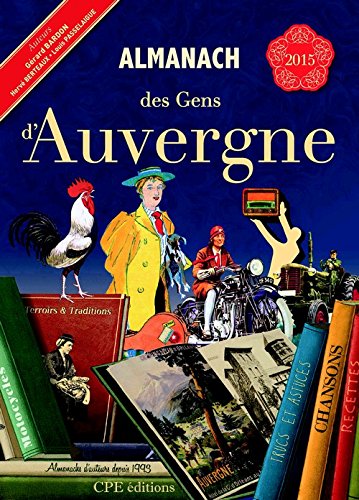 Almanach des Gens d Auvergne 2015