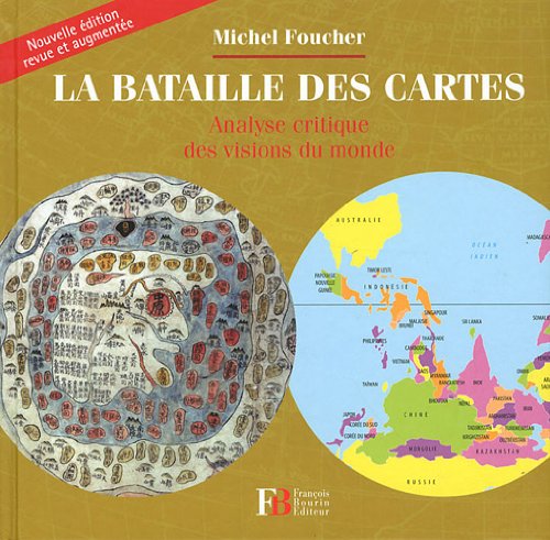 La bataille des cartes : Analyse critique des visions du monde La bataille des cartes : Analyse critique des visions du monde