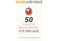50 Things to Realize Before It's too late (Thought Provoking Series Book 1)