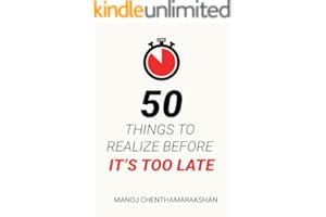 50 Things to Realize Before It's too late (Thought Provoking Series Book 1)