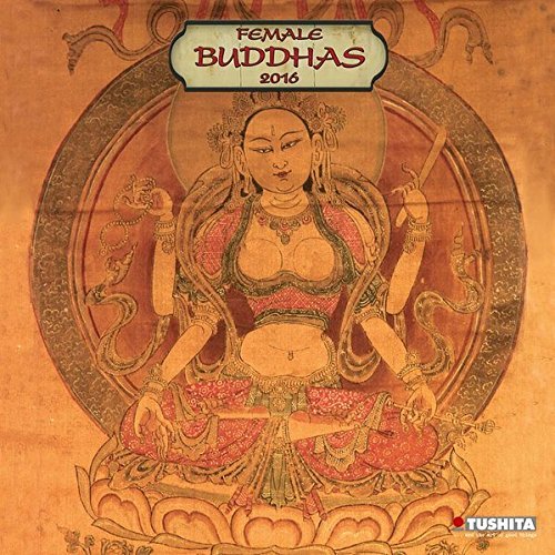 Female Buddhas (160113) (English, Spanish, French, Italian and German Edition) by Tushita (2015-08-15)
