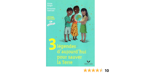 Amazon Fr A Tire D Aile Cp Ed 2009 Trois Legendes D Aujourd Hui Pour Sauver La Terre Album N 2 Geiger Cecile Camcam Princesse Livres