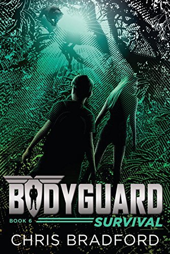 Preisvergleich Produktbild Bodyguard: Survival (Book 6)