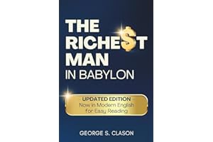 The Richest Man in Babylon: UPDATED EDITION — Now in Modern English for Easy Reading
