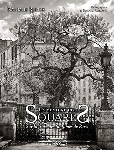 Télécharger La mémoire des squares livre En ligne