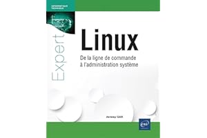 Linux - De la ligne de commande à l'administration système