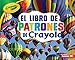 Produktbild El Libro de Patrones de Crayola (R) (the Crayola (R) Patterns Book) (Conceptos Crayola/Crayola Concepts)