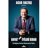 Hayat En &Ccedil;ok İyileri Kırar: Kırıldığımız Yerden G&uuml;&ccedil;lenmenin Yolları