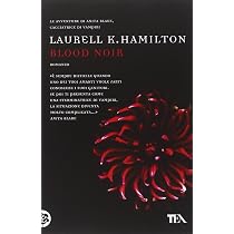 Blood noir : Hamilton, Laurell K., Zabini, Alessandro: Amazon.it ...