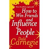 How to Win Friends and Influence People