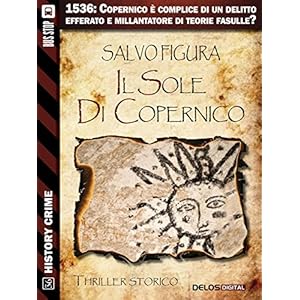 Il sole di Copernico (History Crime)