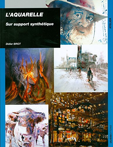 Download L'aquarelle sur support synthétique Download L'aquarelle sur support synthétique