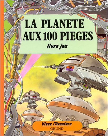 La planète aux 100 pièges