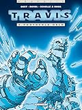 Travis, tome 4 : Protocole Oslo by Christophe Quet, Fred Duval