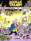 Achille Talon, tome 41 : Achille Talon et l'appeau d'Ephèse