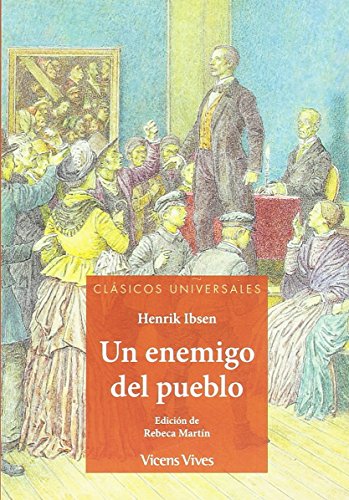 UN ENEMIGO DEL PUEBLO (CLASICOS UNIVERSALES) (Clásicos Universales)