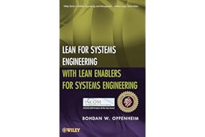 Lean for Systems Engineering with Lean Enablers for Systems Engineering (Wiley Series in Systems Engineering and Management)
