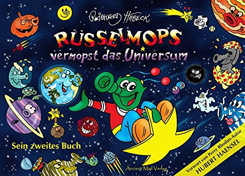Rüsselmops vermopst das Universum: Sein zweites Buch