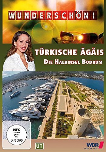 Preisvergleich Produktbild Wunderschön! - Türkische Ägäis - Die Halbinsel Bodrum