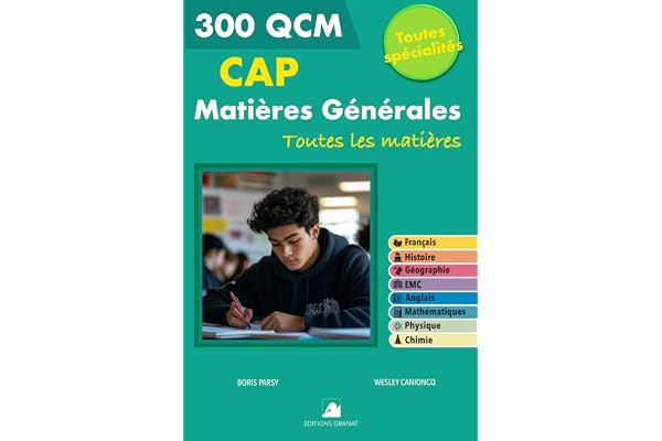 300 QCM Matières Générales - Niveau CAP: Toutes les matières ; Toutes Spécialités