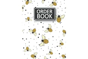 Order Book: Order Log Book for Small Businesses, Purchase Order Journal, Customer Order Tracker for Online Businesses, Bee Design