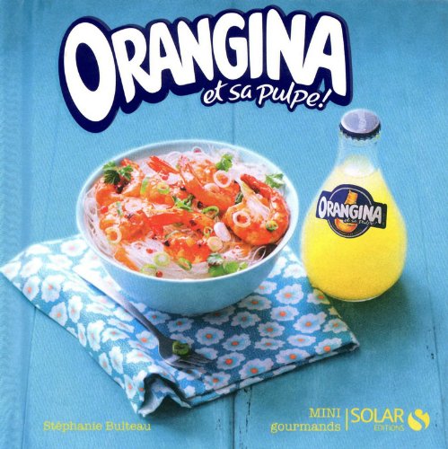 Preisvergleich Produktbild Orangina et sa pulpe !
