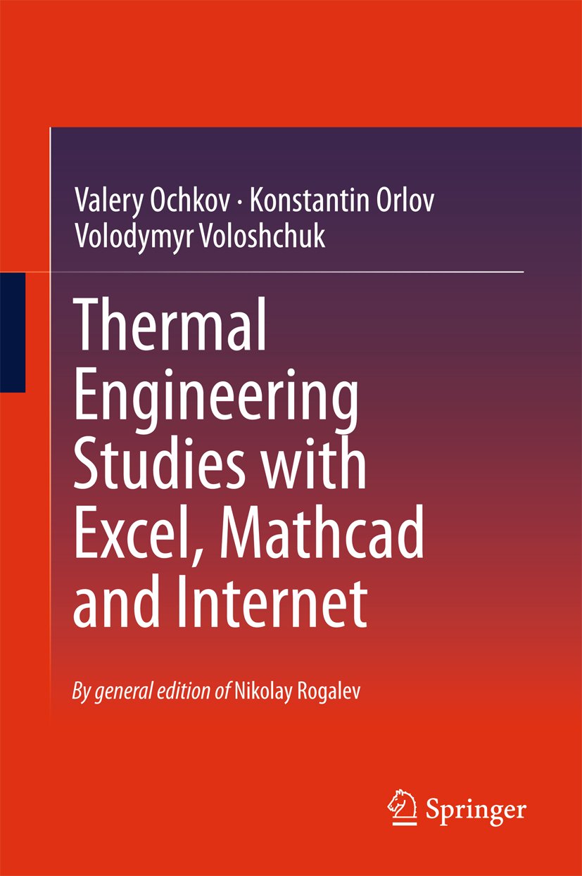 Thermal Engineering Studies with Excel, Mathcad and colleges