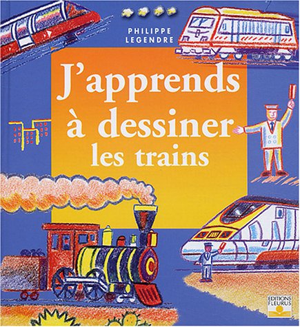 J'apprends à dessiner les trains