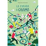 La strada ti chiama