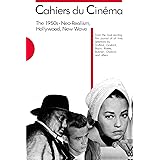 Cahiers Du Cinema: Neo-Realism, Hollywood, New Wave: 4 (Harvard Film Studies)