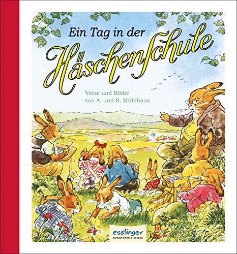 Ein Tag in der Häschenschule (Die Häschenschule, Band 3)